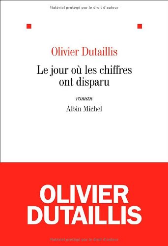 Le jour où les chiffres ont disparu: roman