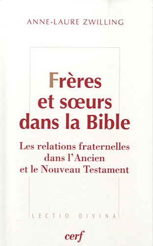 Frères et soeurs dans la Bible
