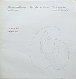 Das Hohe Lied Salomos The Song Of Songs Which Is Solomon S Cantique Des Cantiques De Salomon Mit Illustrationen Von Adrian Frutiger Amazon De Bucher