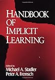 Handbook of Implicit Learning