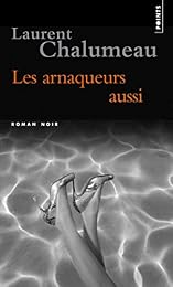 Les  arnaqueurs aussi