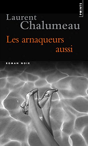 Les  arnaqueurs aussi