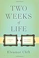 Two Weeks of Life: A Memoir of Love, Death, and Politics
