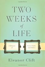 Two Weeks of Life: A Memoir of Love, Death, and Politics
