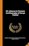 Mt. Lebanon to Vermont; Autobiography of George Haddad by 