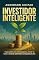 Livro Investidor Inteligente: O Guia Prático Para Sair da Poupança, Investir na Bolsa e Construir Patrimônio Começando do Zero