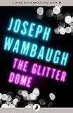 The Glitter Dome by Joseph Wambaugh front cover