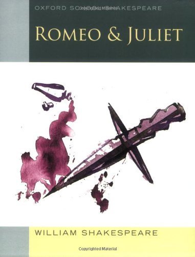Romeo and Juliet: Oxford School Shakespeare by Shakespeare, William Published by Oxford University Press, USA New edition (2008) Paperback