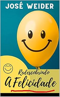 Livro Redescobrindo a Felicidade