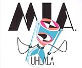 M.I.A. Album: «Uhlala/Basic» (Front side)