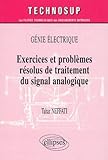Image de Exercices et problèmes résolus de traitement du signal analogique (French Edition)