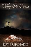 Why He Came - Daily Advent Devotional