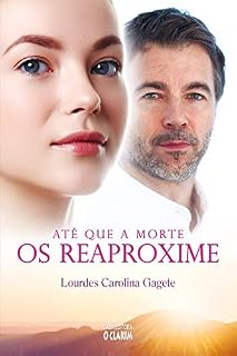 Livro Até que a morte os reaproxime