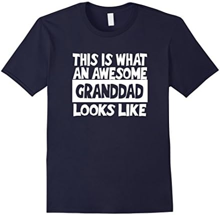 Men's This Is What An Awesome Granddad Looks Like Tshirt Fathers Large Navy