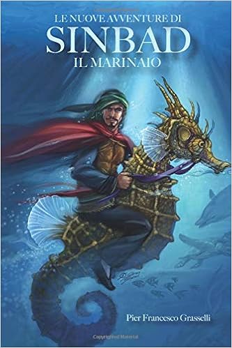 Pier Francesco Grasselli – Le nuove avventure di Sinbad il marinaio (2020)