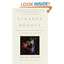 Strange Beauty: Murray Gell-Mann and the Revolution in Twentieth-Century Physics