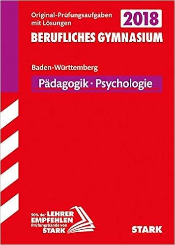 Abiturprüfung Berufliches Gymnasium Pädagogikpsychologie - 