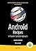 Android Recipes: A Problem-Solution Approach for Android 5.0 by Dave Smith