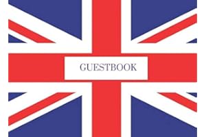 Guestbook: Vacation Rental Visitor Guest Book, British Union Jack Flag, for Airbnb, VRBO, TripAdvisor, Booking Guests, 120 pages