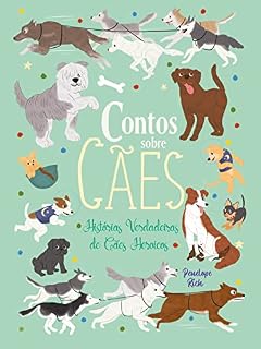 Livro Contos Sobre Cães - Histórias Verdadeiras De Cães