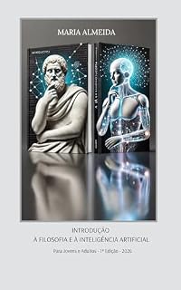 Livro INTRODUÇÃO À FILOSOFIA E À INTELIGÊNCIA ARTIFICIAL: EJA - Ensino Médio - Volume I - 1ª Edição - 2025