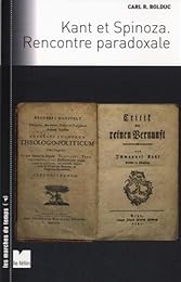 Kant et Spinoza, rencontre paradoxale