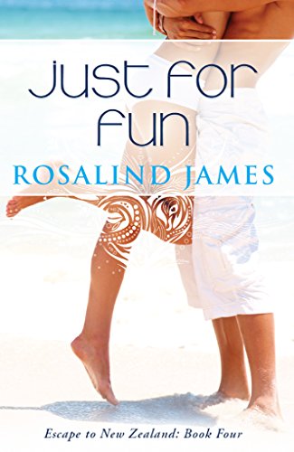 Just for Fun (Escape to New Zealand Book 4)