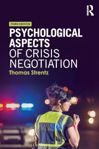On-Scene Guide for Crisis Negotiators: 9780849314414: Medicine