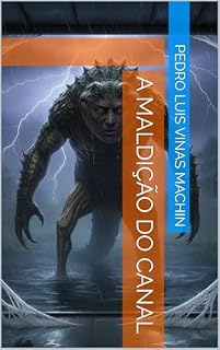 Livro A MALDIÇÃO DO CANAL