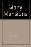 Many Mansions: The Edgar Cayce Story of Reincarnation (Signet) by Gina Cerminara (1967-11-01)