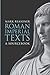 Roman Imperial Texts: A Sourcebook by Mark Reasoner