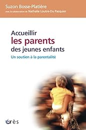 Accueillir les parents de jeunes enfants