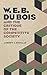 W. E. B. Du Bois and the Critique of the Competitive Society by Andrew J. Douglas