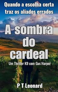 Livro A sombra do cardeal (Thrillers K9 de Gus Harper Livro 4)