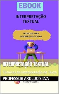 Livro Interpretação Textual : Técnicas de Interpretação de Texto