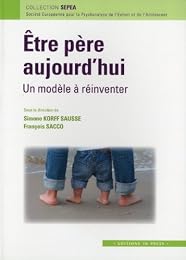 Être père aujourd'hui