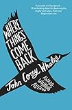 Where Things Come Back
