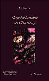 Sous les bombes de Char-Kozy