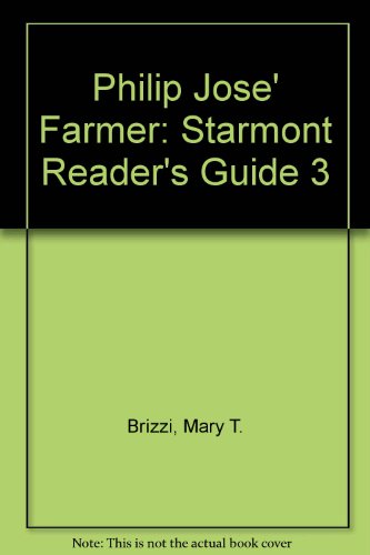 Philip Jose' Farmer: Starmont Reader's Guide 3