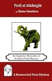 Peril at Midnight: An Inspector Reynolds of Scotland Yard Mystery