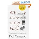Why Most Things Fail: Evolution, Extinction and Economics