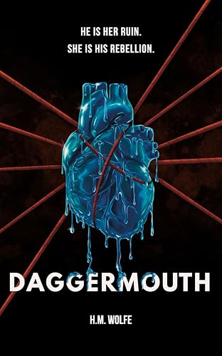 Daggermouth: A Dark Dystopian Romance