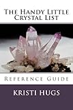Image de The Handy Little Crystal List: Reference Guide