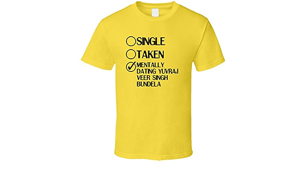 Single Taken Dating Yuvraj Veer Singh 