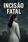 Livro Incisão Fatal
