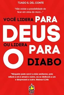 Livro Você Lidera Para Deus Ou Lidera Para O Diabo
