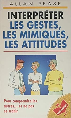 Amazon Fr Interpreter Les Gestes Mimiques Attitudes Pease A Livres
