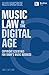 Music Law in the Digital Age: Copyright Essentials for Today's Music Business