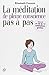 La méditation de pleine conscience pas à pas (1CD audio) by 