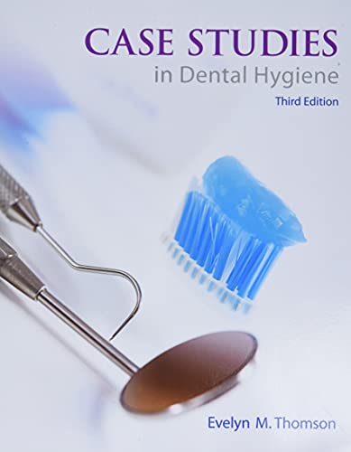 Case Studies In Dental Hygiene